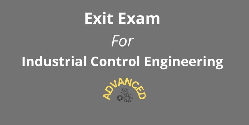 Exit Exam For Industrial Control Engineering Advance.jpg