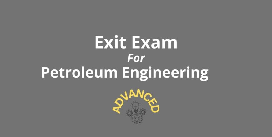 Exit Exam For Petroleum Engineering Advance.jpg