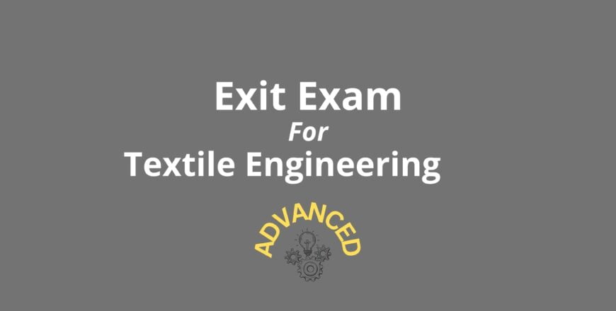 Exit Exam For Textile Engineering Advance.jpg