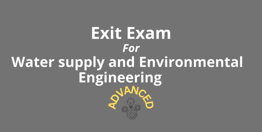 Exit Exam For Water supply and Environmental Engineering Advance.jpg