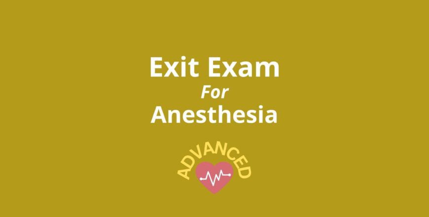 Exit Exam for Anesthesia Advanced.jpg