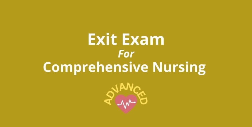 Exit Exam for Comprehensive Nursing Advanced.jpg