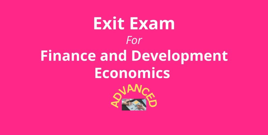 Exit Exam for Finance and Development Economics Advanced.jpg