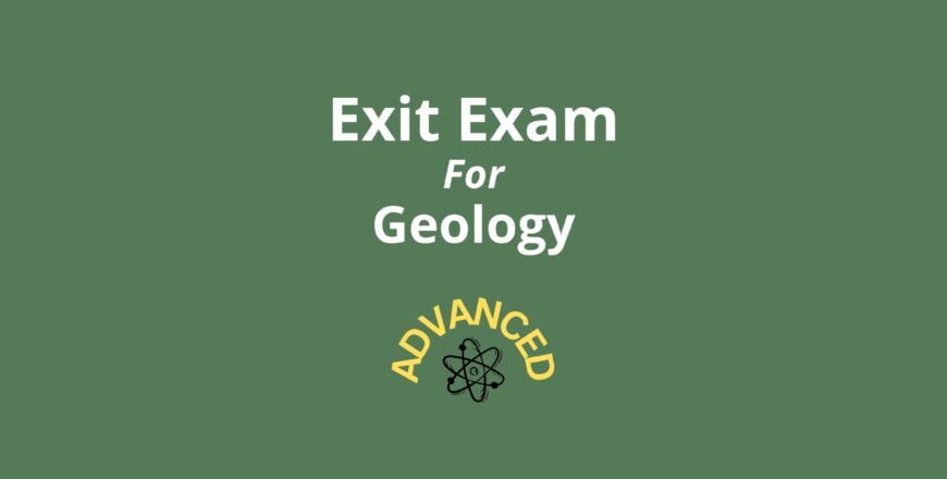 Exit Exam for Geology Advanced.jpg