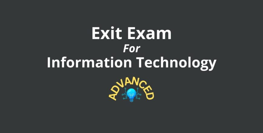 Exit Exam for Information Technology Advanced.jpg