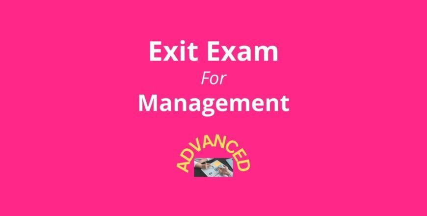 Exit Exam for Management Advanced.jpg