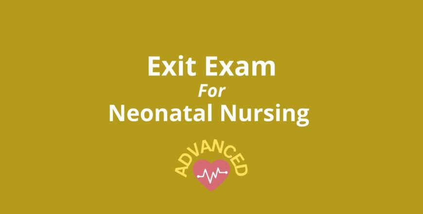 Exit Exam for Neonatal Nursing Advanced.jpg