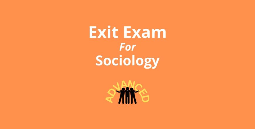 Exit Exam for Sociology Advanced.jpg