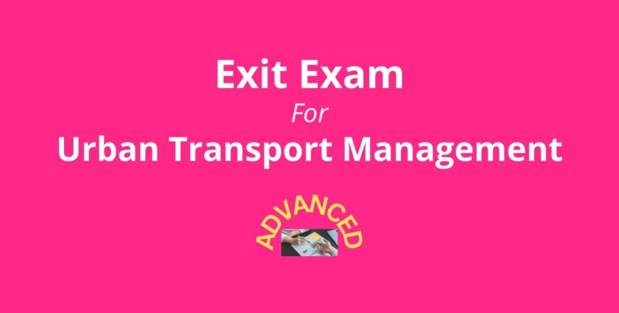 Exit Exam for Urban Transport Management Advanced.jpg