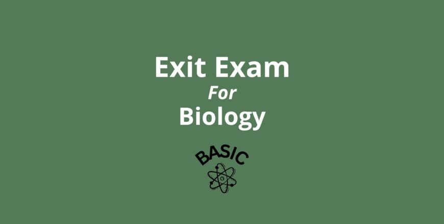 Exit Exam for Biology Basic.jpg