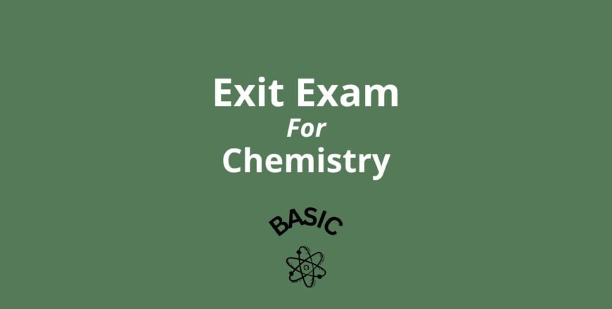 Exit Exam for Chemistry Basic.jpg