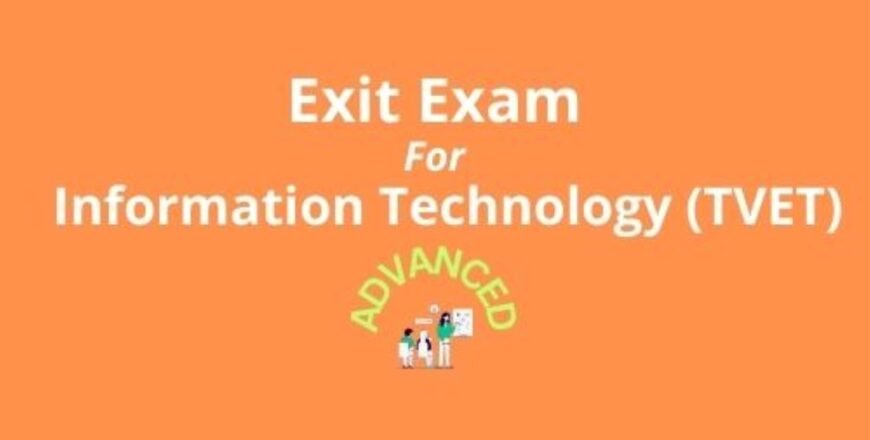 Exit Exam for Information Technology (TVET) Advanced.jpg