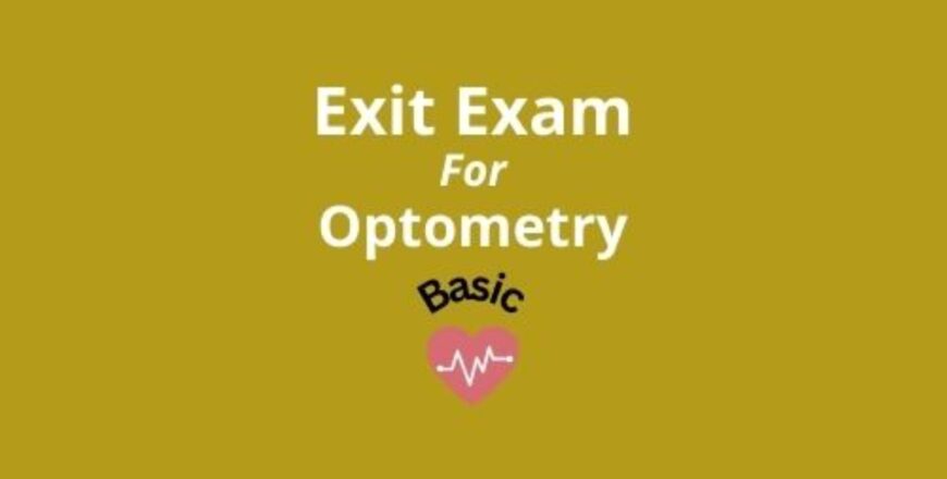 Exit Exam for Optometry Basic.jpg