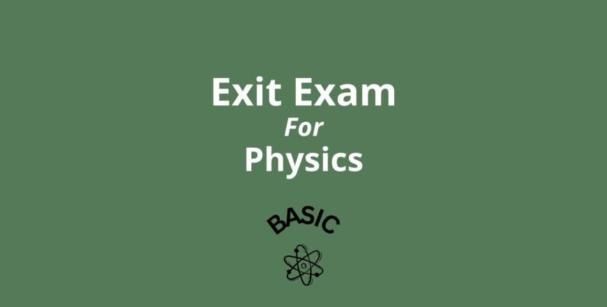 Exit Exam for Physics Basic.jpg