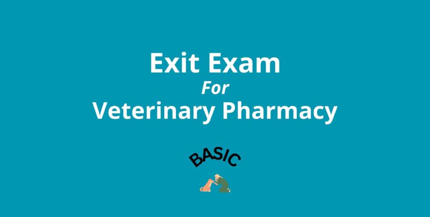 Exit Exam for Veterinary Pharmacy Basic.jpg