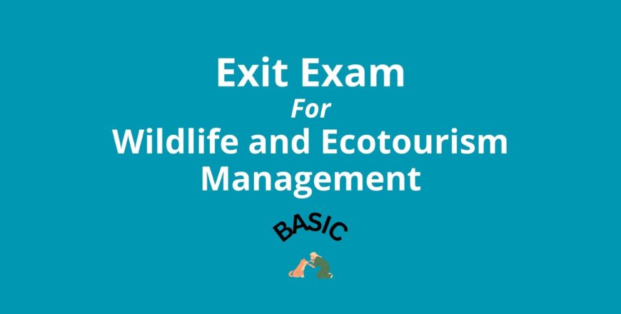 Exit Exam for Wildlife and Ecotourism Management Basic.jpg