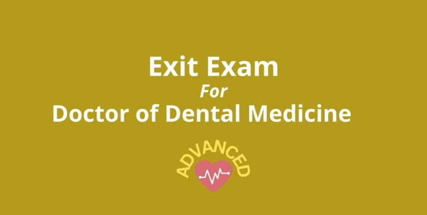 Exit Exam for Doctor of Dental Medicine Advanced.jpg