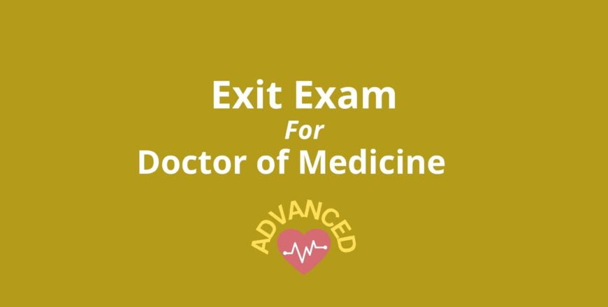 Exit Exam for Doctor of Medicine Advanced.jpg