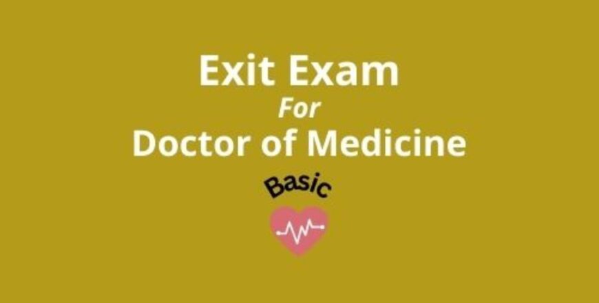 Exit Exam for Doctor of Medicine Basic.jpg