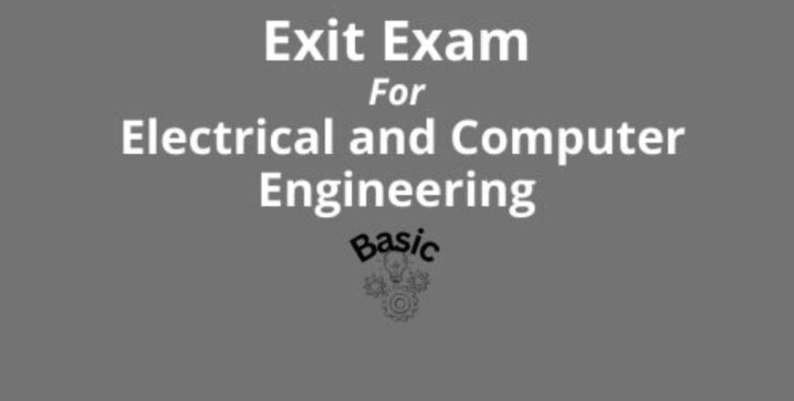 Exit Exam for Electrical and Computer Engineering.jpg